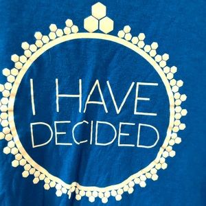 I Have Decided TShirt in Size XXL